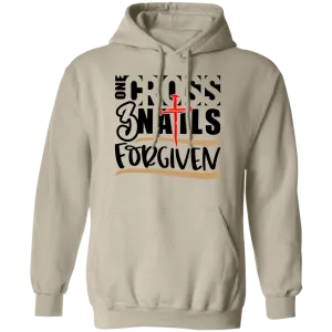 1 Cross 3 Nails .... Pullover Hoodie