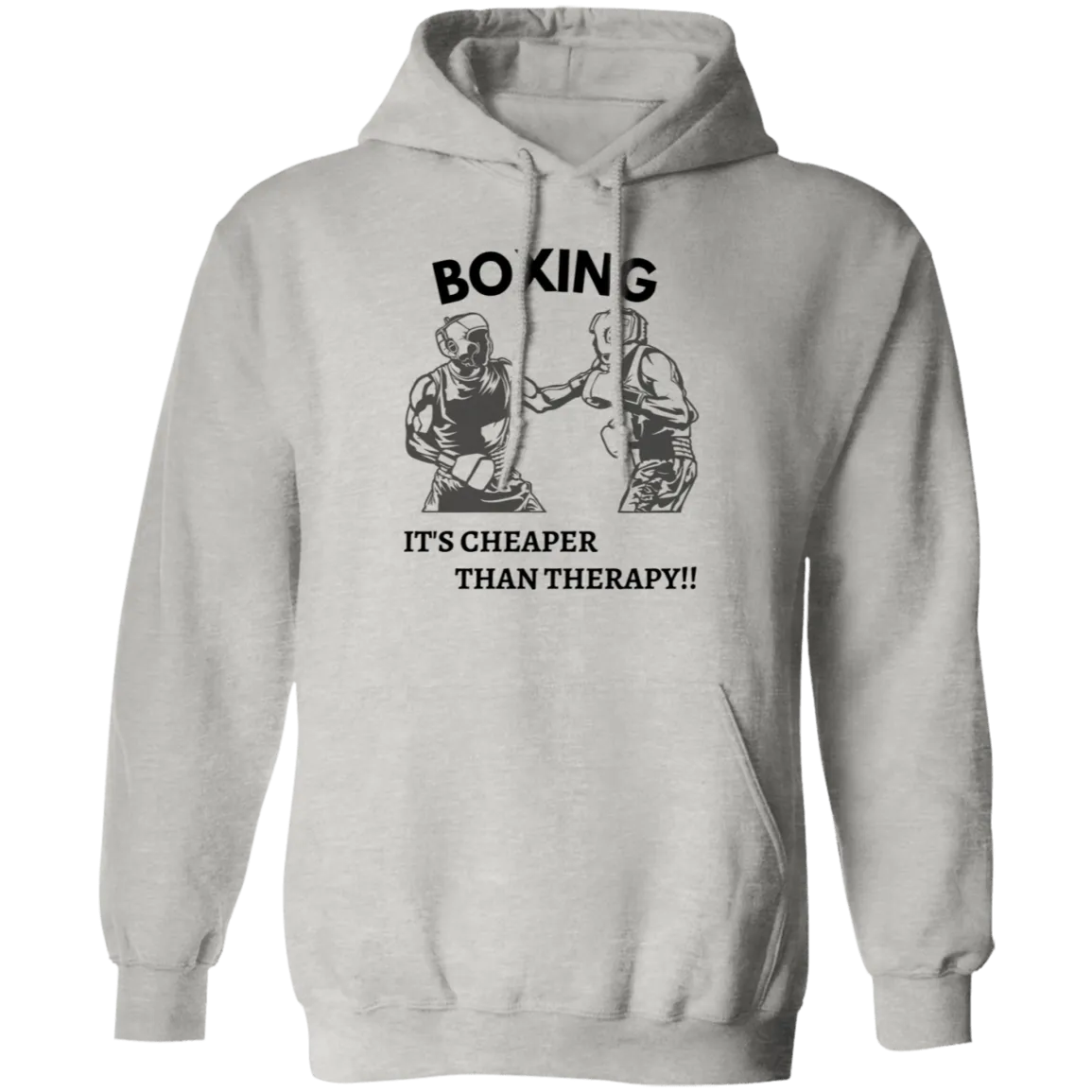 Boxing it's Cheaper...Pullover Hoodie