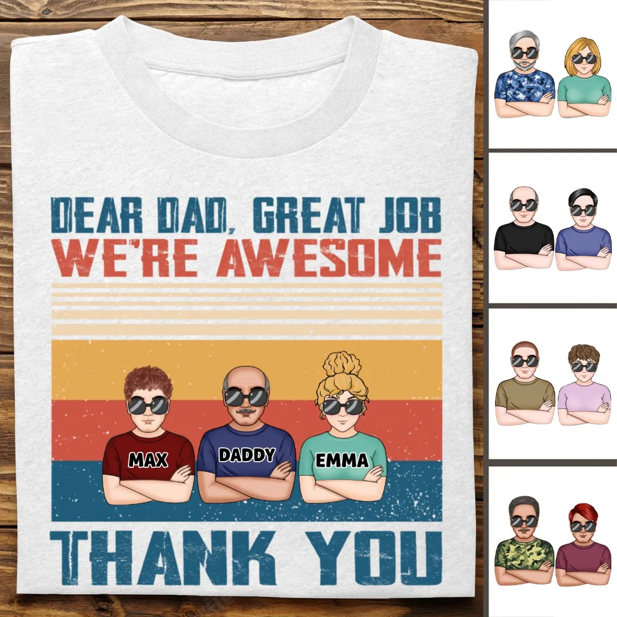 Father's Day - Dear Dad Great Job I'm Awesome Thank You - Personalized T-shirt (Ver. 2)