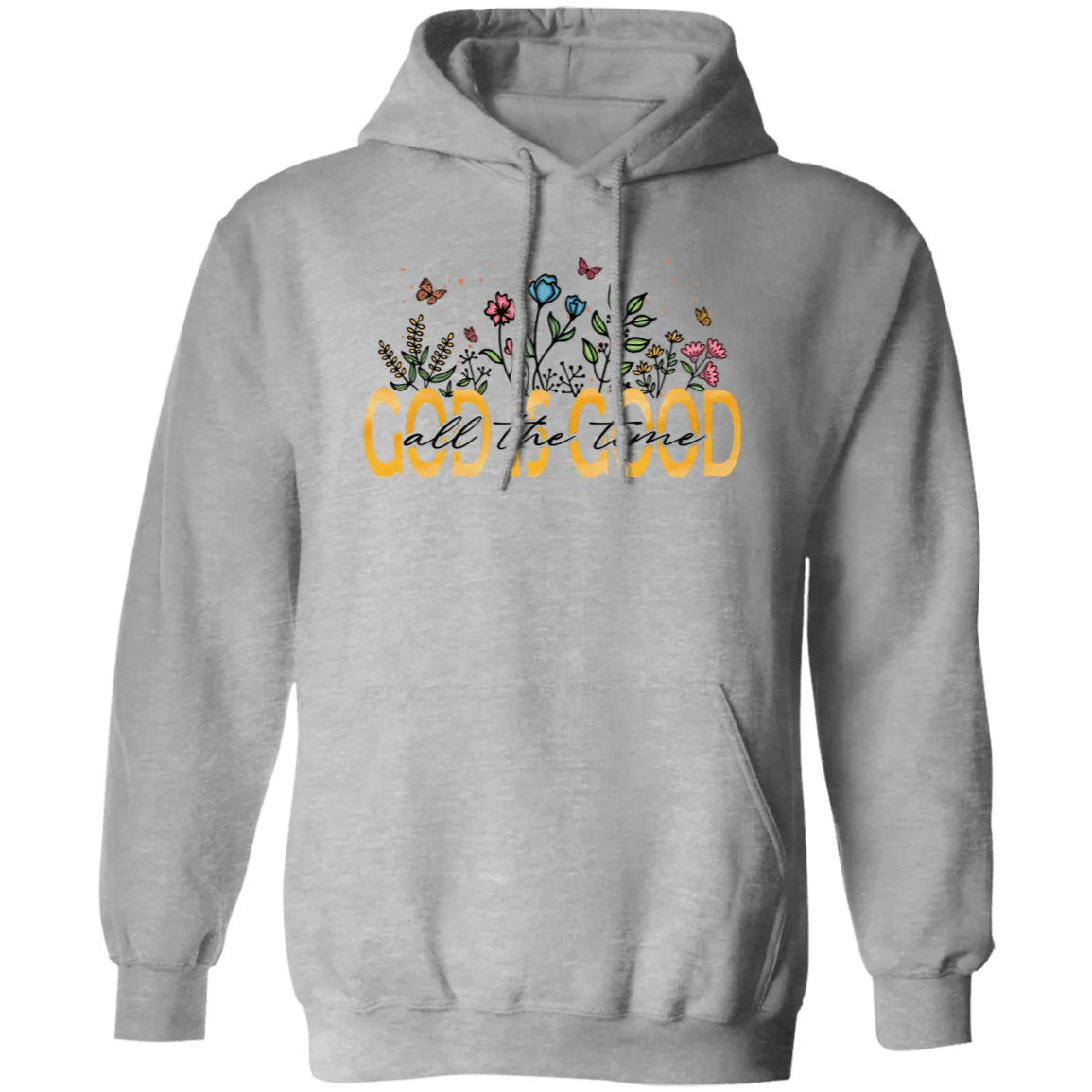 God is Good Pullover Hoodie