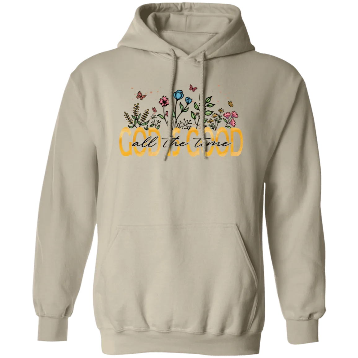 God is Good Pullover Hoodie