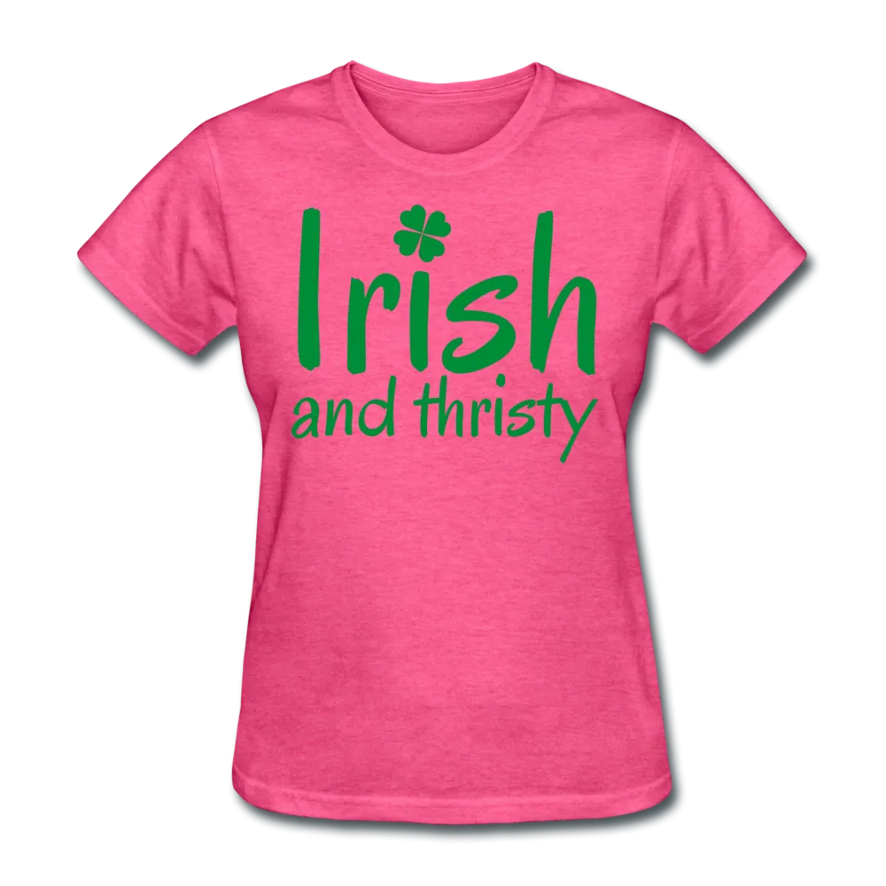 Irish & Thirsty Women's T-Shirt