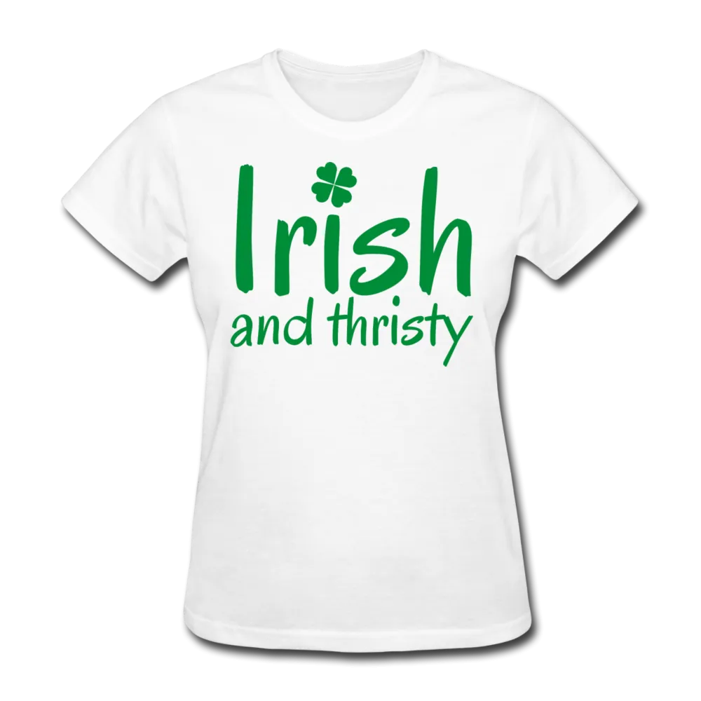 Irish & Thirsty Women's T-Shirt