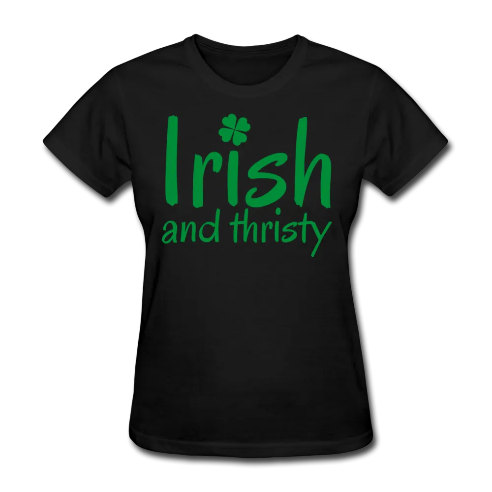 Irish & Thirsty Women's T-Shirt